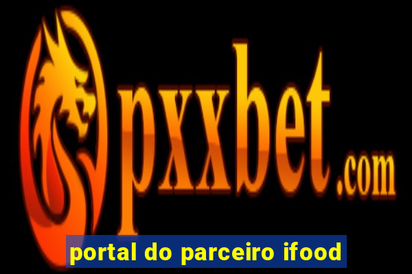 portal do parceiro ifood